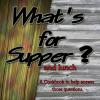 What's for Supper Cookbook, with recipes for the whole family to enjoy. From appetizers, beverages, breads, chicken, fish, meats to cookies and candy, this cookbook has something for the whole family