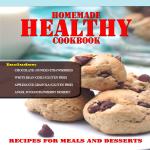 Looking for healthy recipes to give your family great homemade meals. Homemade Healthy Cookbook is recipes for meals and desserts, Plus 12 healthier way to satisfy your sweet tooth.