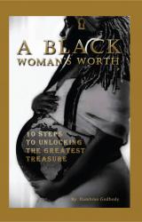 A Black Woman's Worth
